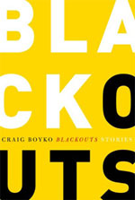 Blackouts, by Craig Boyko