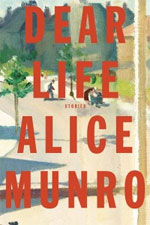 Dear Life, by Alice Munro