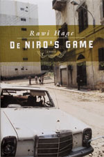 De Niro's Game, by Rawi Hage