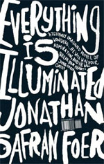 Everything Is Illuminated, by Jonathan Safran Foer
