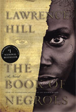 The Book of Negroes, by Lawrence Hill